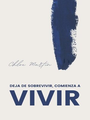 cover image of Deja de Sobrevivir, Comienza a Vivir